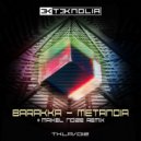 Barakka - Metanoia