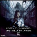 Untold Stories - Listen To My Words (Original Mix)