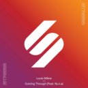 Louis Millne Ft. Nu-La - Coming Through (Club Mix)