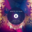 White Fly (UA) & Tibetania - Words Are Superfluous