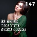 DJ GELIUS - Beautiful Vocal Trance 147 ()