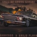 SXBVTXGE & KANJO PLAYA - Call of Groove Street ()