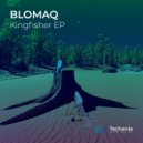 BLOMAQ - Kingfisher (Original Mix)