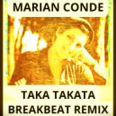 Marian Conde - TakaTakata (Breakbeat Remix)