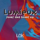 Lumieux - Fox In The Box (Original mix)