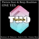Patricia Starr & Benjy Bradshaw & Tech Us Out - One Yes (Tech Us Out Remix)