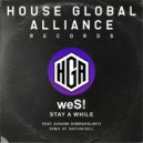 weS! & Eugene Dobrovolskyi & Bastian Bell - Stay A While (feat. Eugene Dobrovolskyi)