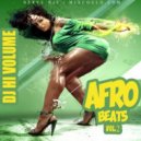 Dj Hi Volume - Afro Beats 2 ()