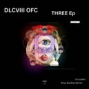 DCLVIII OFC - 161022 (Blue Bubble Remix)