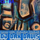 DJ Dax Davis - Urban Deep Element Theme (Instrumental Mix)