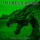 Tribeleader - Apocalyptic (Version 2)