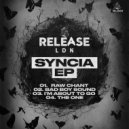 Syncia - I'm About To Go
