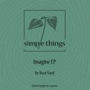 Dust Yard - Imagine (Original Mix)