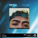 DXYLL - Fix This