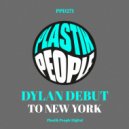 Dylan Debut - To New York