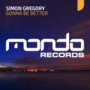 Simon Gregory - Gonna Be Better (Extended Mix)