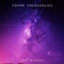 Found Frequencies - Lost in Space (Original Mix)