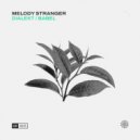 Melody Stranger - Dialekt