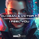 DJ Dean & Victor F. - I Feel You (Instrumental Mix)
