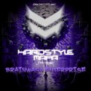 Hardstyle Mafia & Auroria - Brainwash Enterprise (Radio Edit)