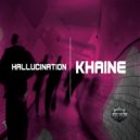 Khaine - Hallucination (Original Mix)