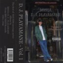 DJ PLAYAMANE - Juiced (intro)