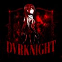 47TXYO - DVRK KNIGHT ()