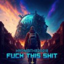 Hypnotherapie - Fuck This Shit