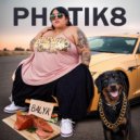 PHOTIK8 - Remember Bro ()