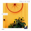 Balcazar - Reves (Original Mix)