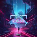 FXF - Wild (Original Mix)