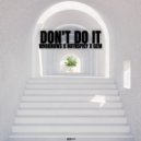 Whoknows & Hot n Spicy & GEM - Don\'t Do It (Original Mix)