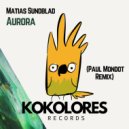 Matias Sundblad - Aurora (Paul Mondot Remix Edit)