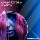 Adam Szydlik - Nivettin (Extended Mix)