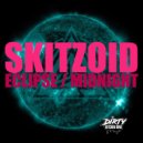 Skitzoid - Eclipse (Original Mix)