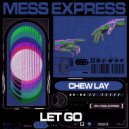 Chew Lay - Better Models