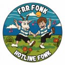 Frr Fonk - Hotline Fonk