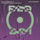 Avii Knight x The Control Freakz - Love Bomb (Club Mix)