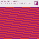 Thought Trails - Dark Skies & 909\'s (Original Mix)