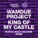 Wamdue Project - King of My Castle