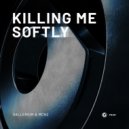 Dallerium & MCN2 - Killing Me Softly