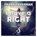 Frank Savannah feat. Venessa Jackson - I Have A Right
