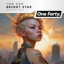 Tom Exo - Bright Star (Extended Mix)
