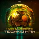 HYDe & Labirinto - Techno Hax (Original Mix)