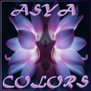 ASYA - Colors (Mix)