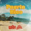 Wax & Little Stranger - Puerto Rico ()