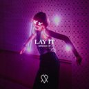 Spiced Up - Lay It (Original Mix)