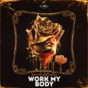ShufflinZombie - Work My Body