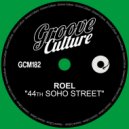 Roel - 44th Soho Street