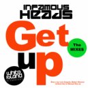 Infamous Heads - Get Up (DJ Desk One & Manuel Diaz DJ Remix)